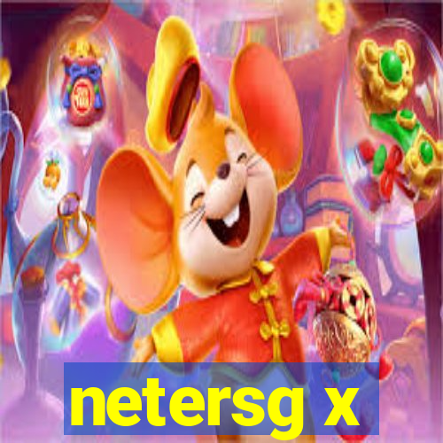 netersg x